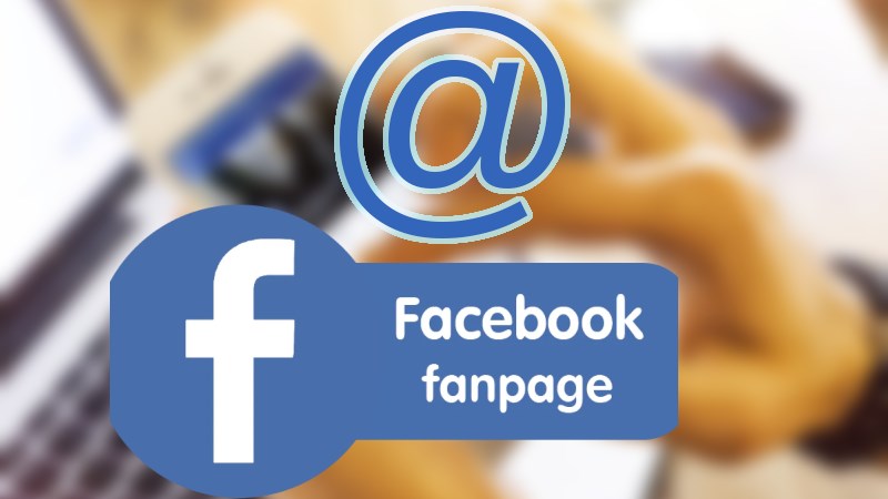 Cách tag tên fanpage trên Facebook