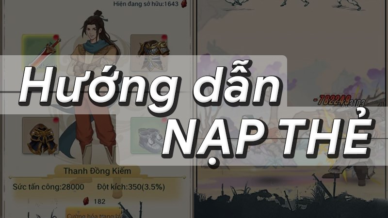 Nạp thẻ T&ocirc;i Cũng L&agrave; Đại Hiệp