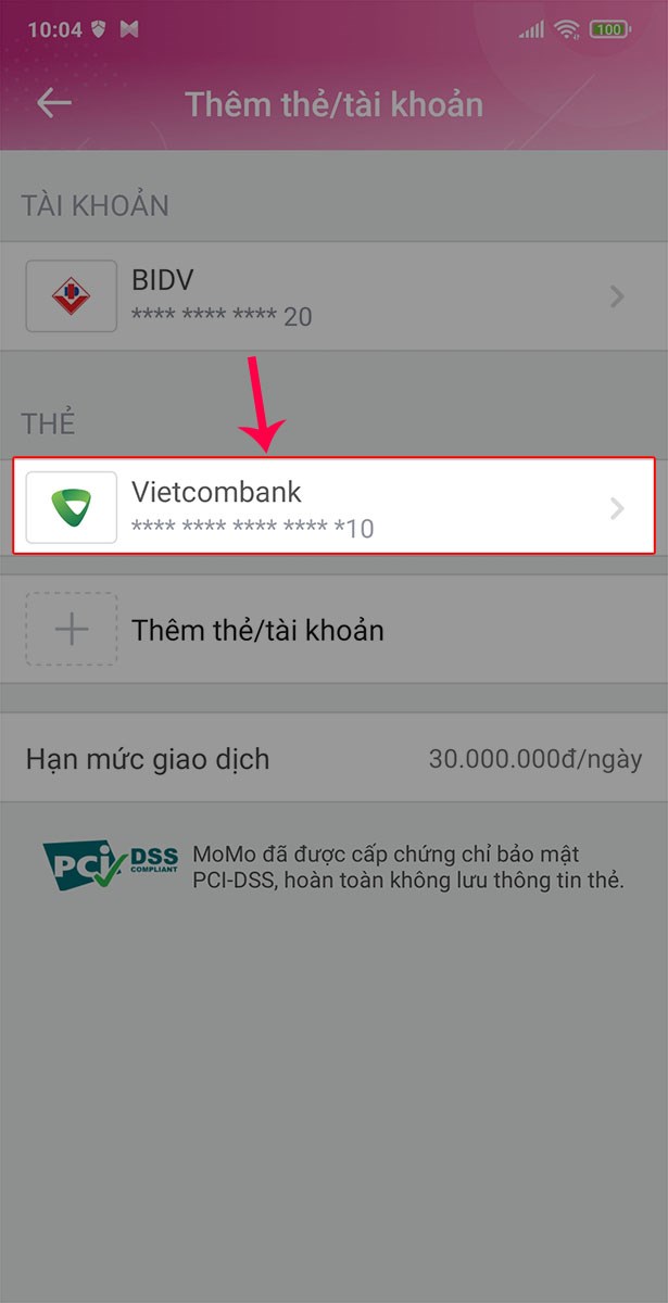 Chọn vào thẻ Vietcombank đang liên kết.