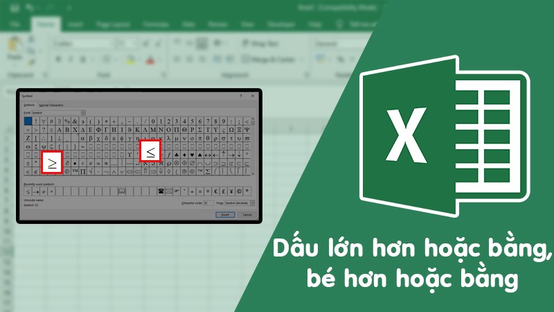 Cách viết nhiều hơn một hoặc nhiều hơn trong Excel một cách nhanh chóng và dễ dàng, sau đó viết ít hơn hoặc bằng