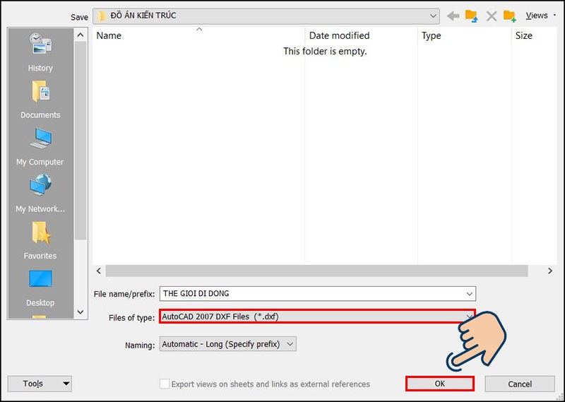 Chọn Thư mục mà bạn muốn lưu, đặt tên thư mục. Chuyển mục Files of Type thành AutoCAD 2007 DXF Files. Và sau đó nhấn Ok