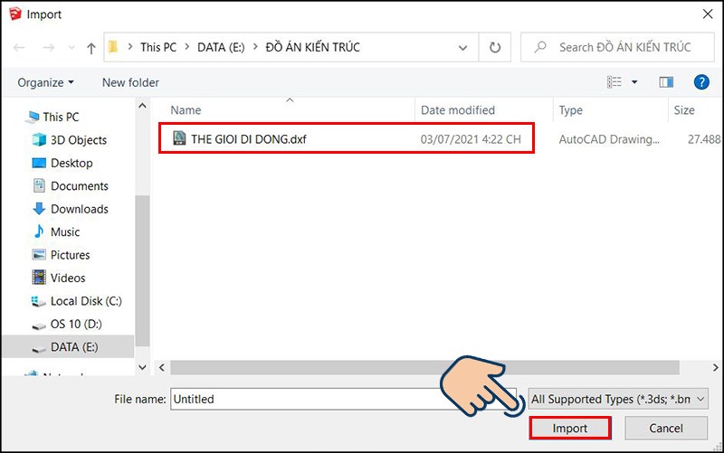 Chọn vào file mà bạn đã lưu trước đó và nhấn Import.