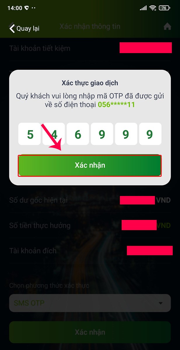 Bạn nhập mã OTP. Sau đó nhấn Xác nhận