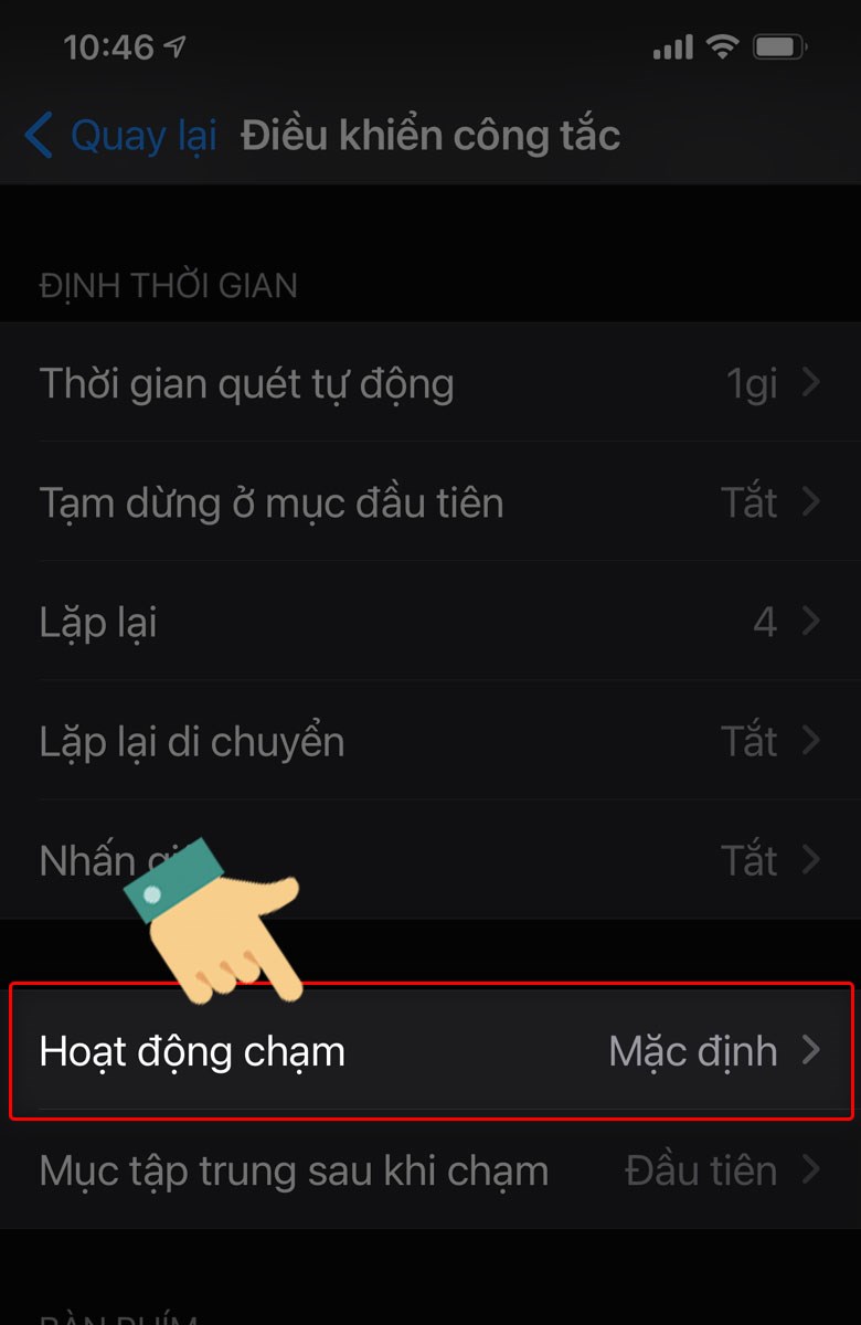 Tại mục Hoạt động chạm, bạn lựa chọn Mặc định