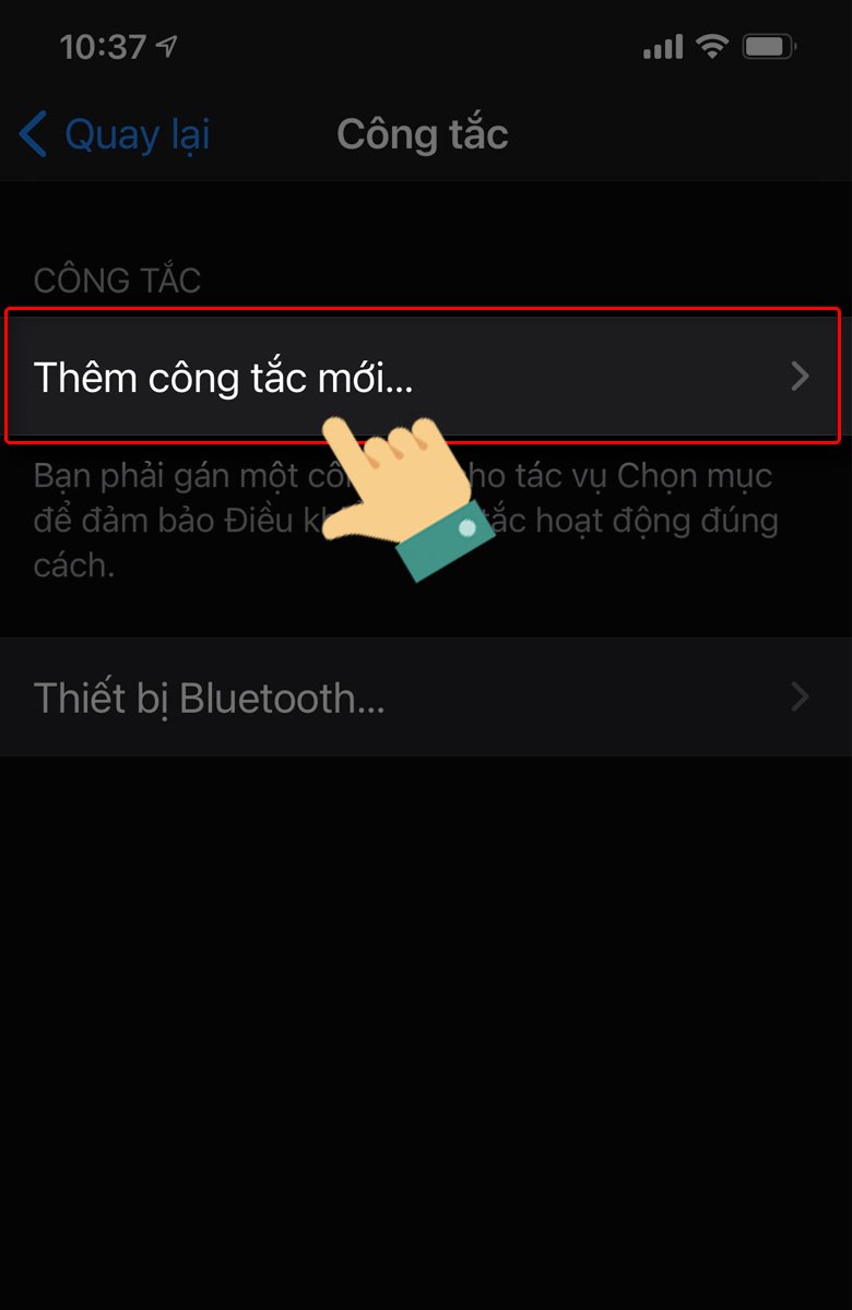 Nhấn vào Thêm công tắc mới