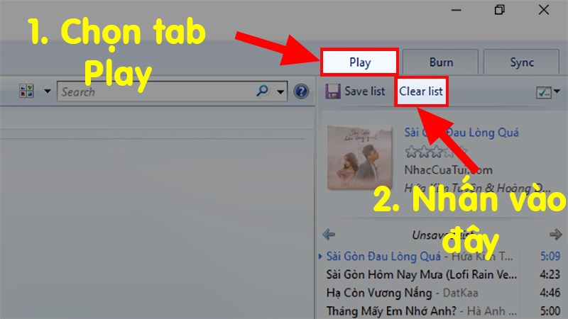 Chọn tab Play > Nhấn v&agrave;o Clear list để x&oacute;a to&agrave;n bộ b&agrave;i h&aacute;t cũ trong bảng danh s&aacute;ch