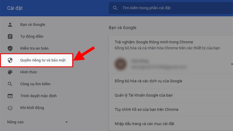 Ở các mục bên phải bạn chọn Quyền riêng tư và bảo mật (Privacy and Security)