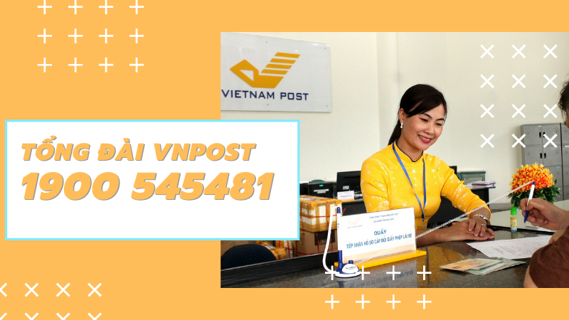 Tổng đài VNPost, hotline bưu điện Việt Nam chăm sóc khách hàng