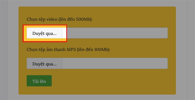 Thêm Âm thanh vào Video Truy cập trang web, chọn phần Tệp Video, chọn Duyệt ... 