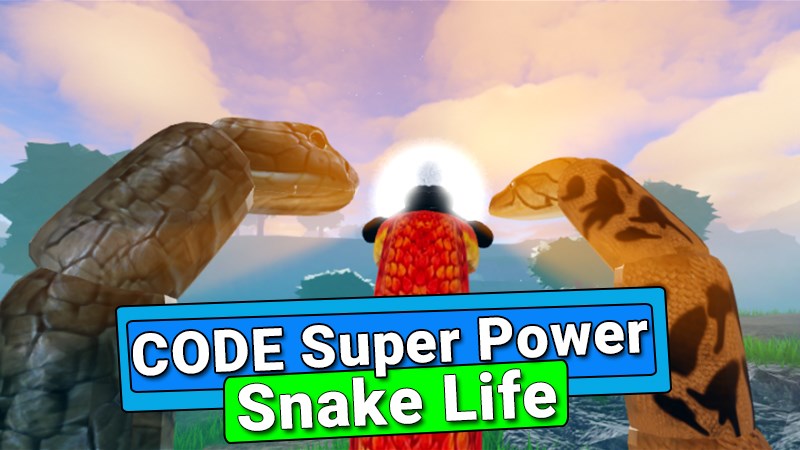 Code Super Power Snake Life mới nhất