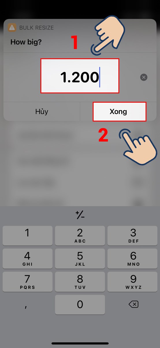 Điều chỉnh k&iacute;ch thước bạn muốn thay đổi v&agrave; nhấn Xong.&nbsp;