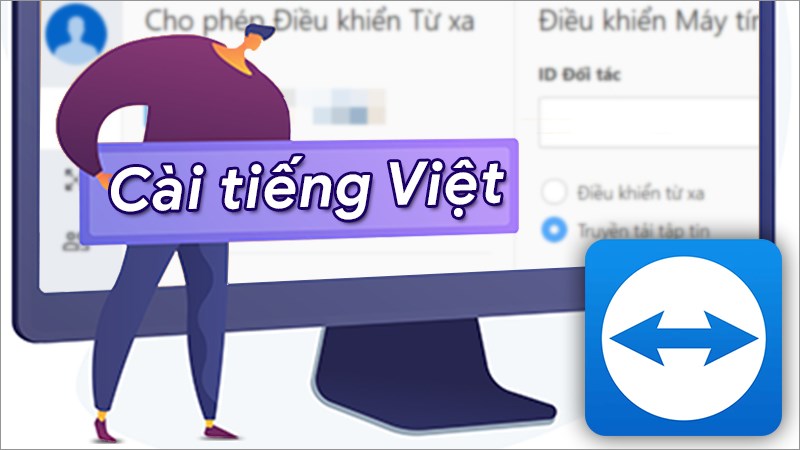 C&agrave;i tiếng Việt cho Teamviewer
