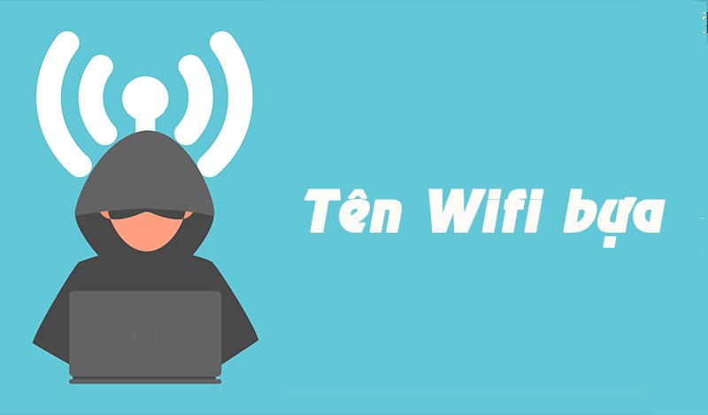 Tên Wifi bựa