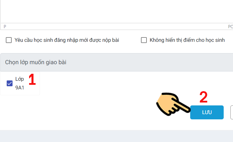 Tick chọn lớp muốn giao bài và nhấn Lưu