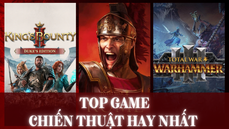 Top 12 game chiến thuật PC 2021