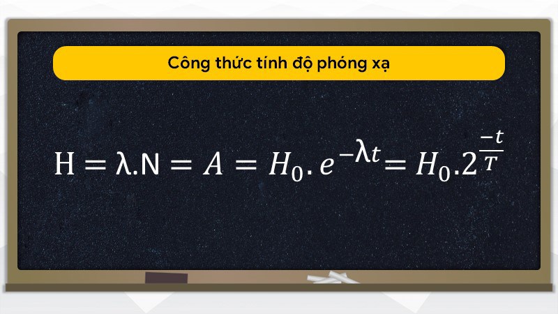 Công thức tính độ phóng xạ