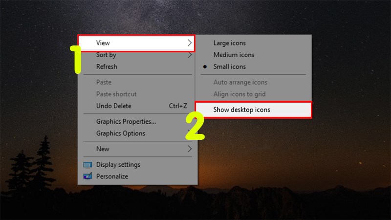 Nhấn chuột phải v&agrave;o m&agrave;n h&igrave;nh Desktop > Chọn View > Kiểm tra phần Show desktop icons