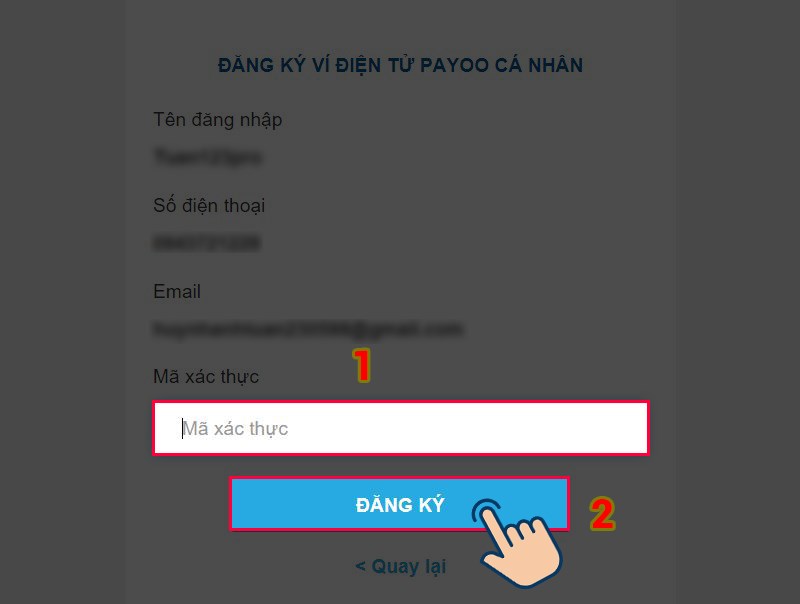 Nhập mã xác thực từ số điện thoại mà bạn đã điền ở thông tin trước đó và nhấn Đăng ký