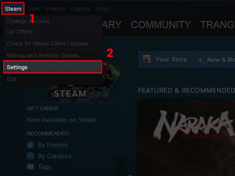 chọn vào Steam ở góc trái phía trên cùng và nhấn Settings.