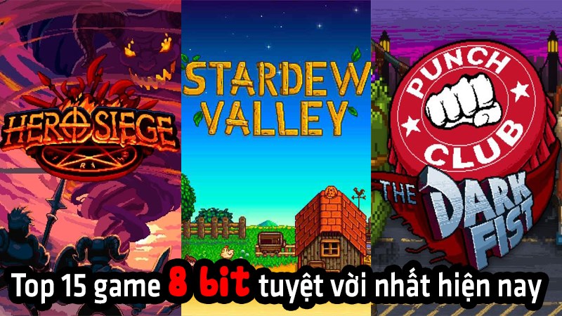 Chúng ta hãy cùng tìm hiểu định nghĩa và 15 tựa game 8 bit hay và hấp dẫn nhé nhé