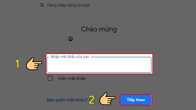 Nhập mật khẩu của t&agrave;i khoản Google