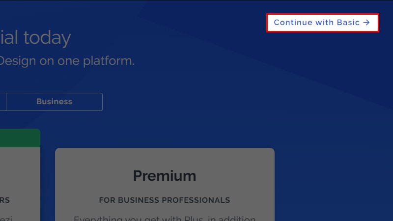 Chọn Continue with Basic với nhu cầu th&ocirc;ng thường