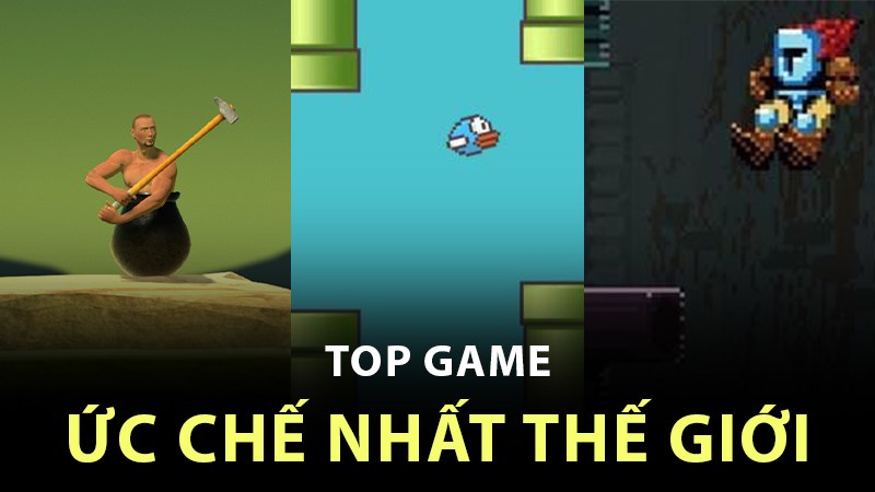 Game ức chế: Chơi game cũng có lúc \