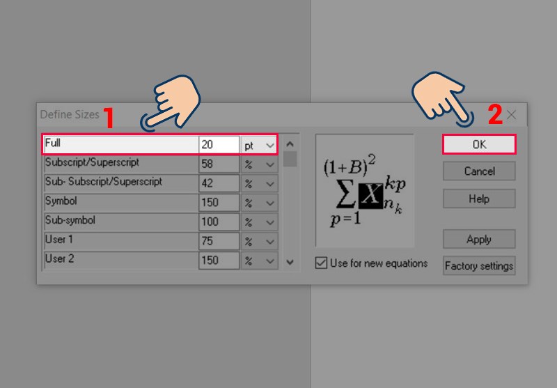 Điều chỉnh k&iacute;ch cỡ chữ tại mục Full, nhấn OK