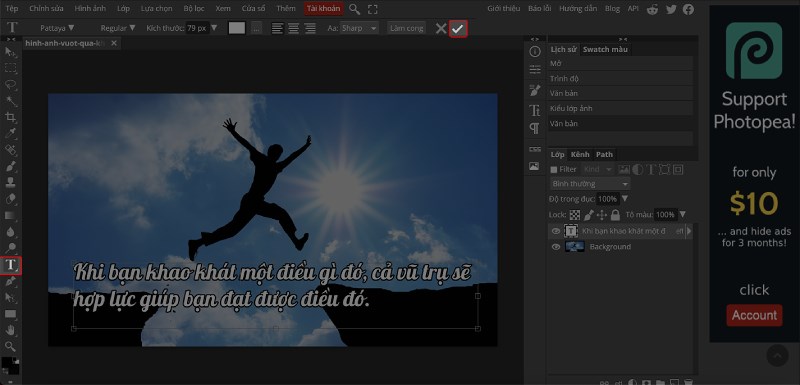 Chọn c&ocirc;ng cụ nhập văn bản bằng c&aacute;ch nhấn ph&iacute;m T hoặc chọn biểu tượng T ở b&ecirc;n tr&aacute;i giao diện để nhập chữ v&agrave;o.&nbsp;Bấm dấu tick tr&ecirc;n thanh chỉnh sửa để ho&agrave;n th&agrave;nh