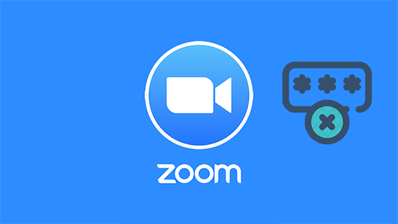 Cách sửa lỗi Zoom báo sai mật khẩu