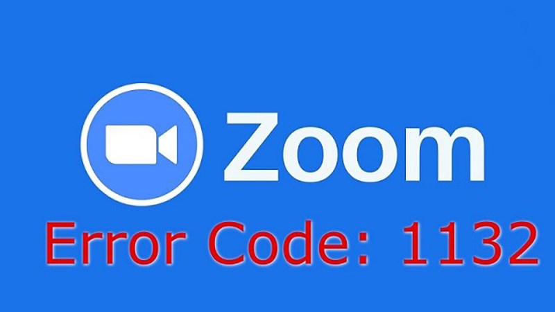 Cách sửa lỗi Zoom 1132 trên máy tính