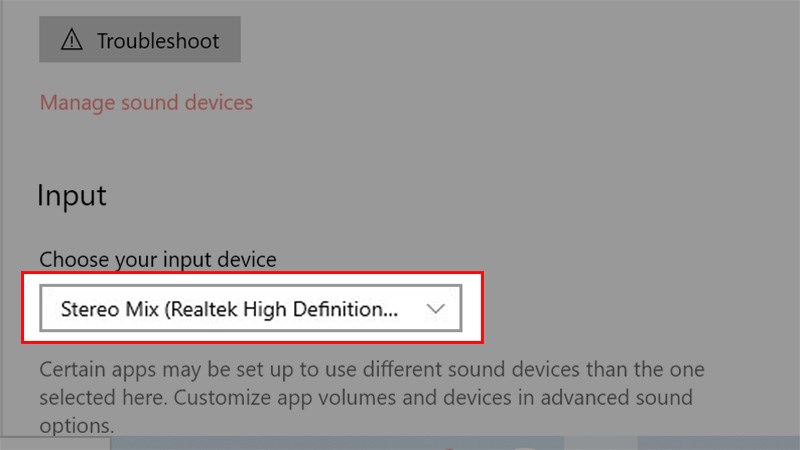 Tại mục Input, phần Stereo Mix (Realtek High Definition Audio) chính là âm thanh mặc định