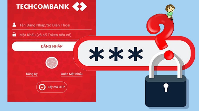 Hướng dẫn lấy lại mật khẩu Internet Banking Techcombank