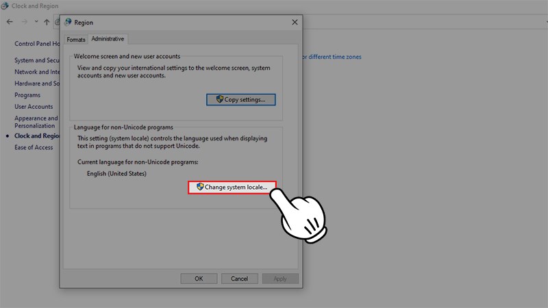 Hộp thoại Region hiện lên > Chọn Administrative > Nhấn vào Change system locate….