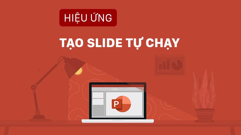 Cách Làm Slide Tự Chạy Trong Powerpoint 2016, 2013, 2010, 2007