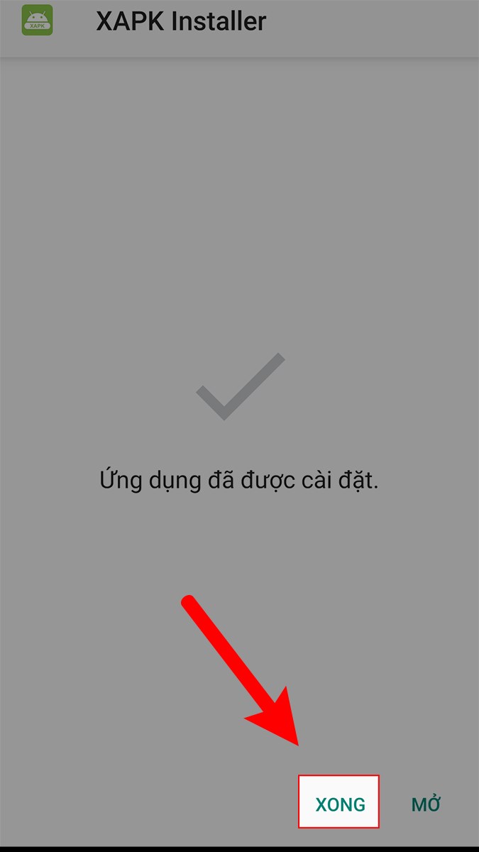 Nhấn Xong để kết thúc việc cài đặt APK