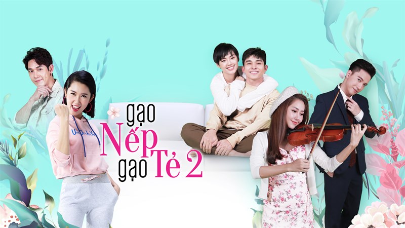 Poster Gạo nếp gạo tẻ phần 2