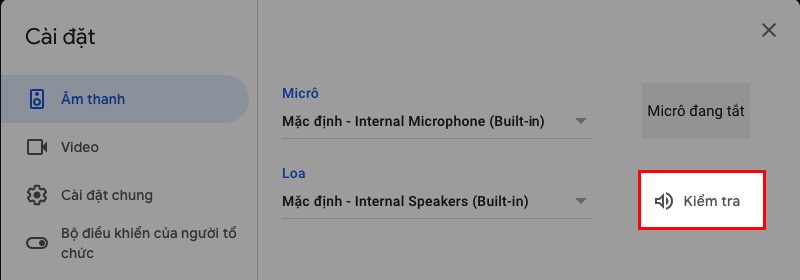 Hoặc chọn Kiểm tra tại mục Loa Hoặc chọn Kiểm tra tại mục Loa