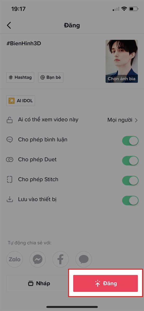 Chọn Đăng để tải video lên TikTok hoặc chia sẻ với bạn bè qua Facebook, Zalo,... Chọn Đăng để tải video lên TikTok hoặc chia sẻ với bạn bè qua Facebook, Zalo,...