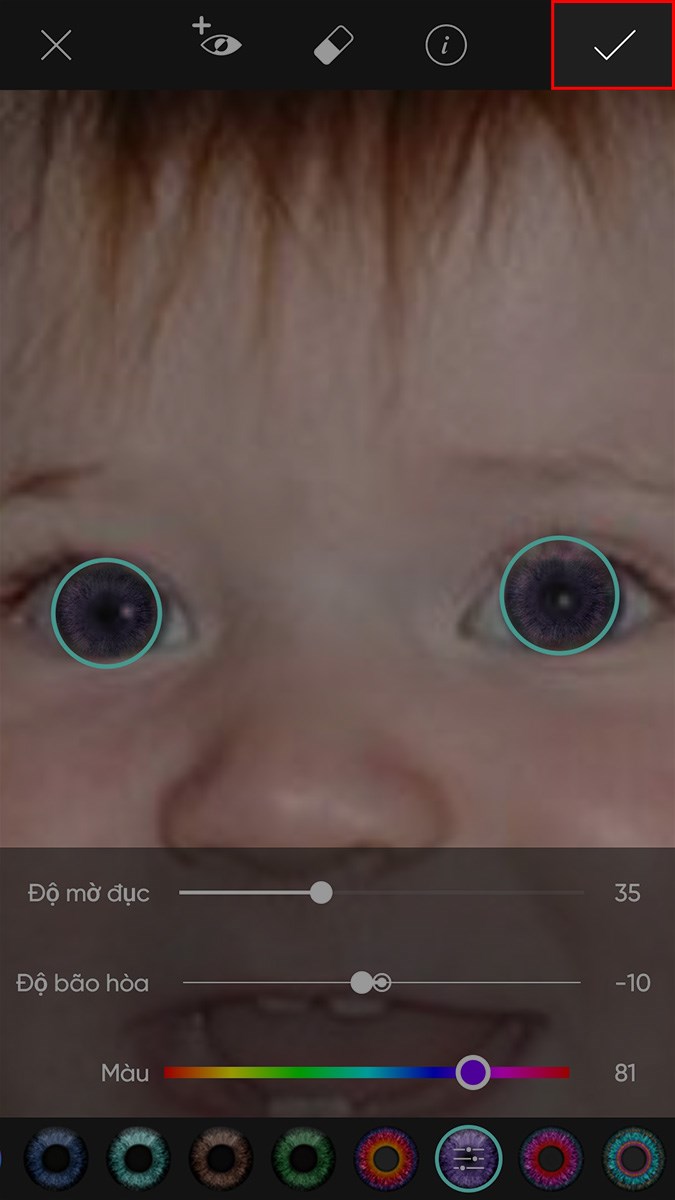 Sau khi đ&atilde; thay đổi m&agrave;u mắt > Nhấn v&agrave;o biểu tượng dấu t&iacute;ch ở g&oacute;c tr&ecirc;n b&ecirc;n phải