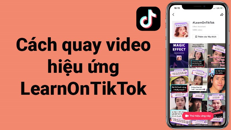 Cách quay video hiệu ứng LearnOnTikTok trên TikTok cực dễ Cách quay video hiệu ứng LearnOnTikTok trên TikTok cực dễ