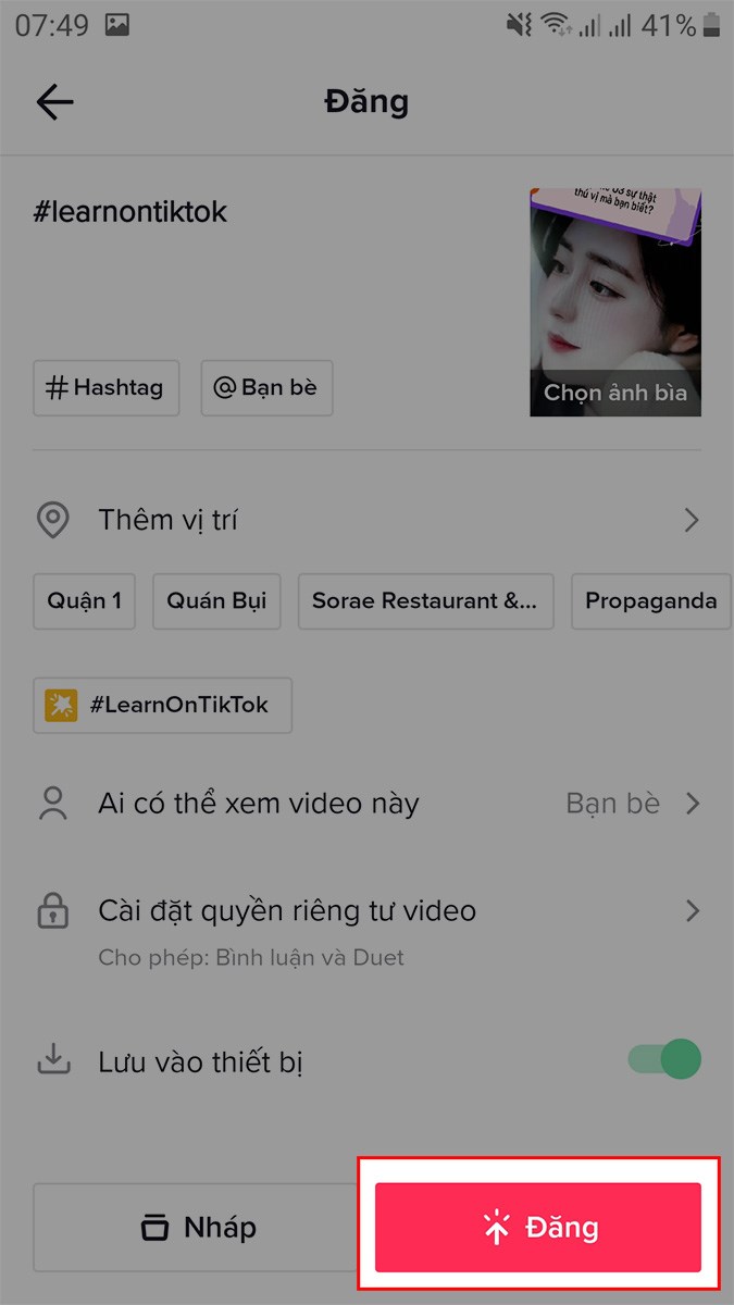 Chọn Đăng để tải video lên TikTok hoặc chia sẻ với bạn bè qua Facebook, Zalo,... Chọn Đăng để tải video lên TikTok hoặc chia sẻ với bạn bè qua Facebook, Zalo,...