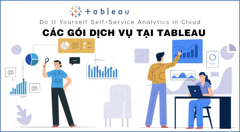 Các gói dịch vụ tại Tableau