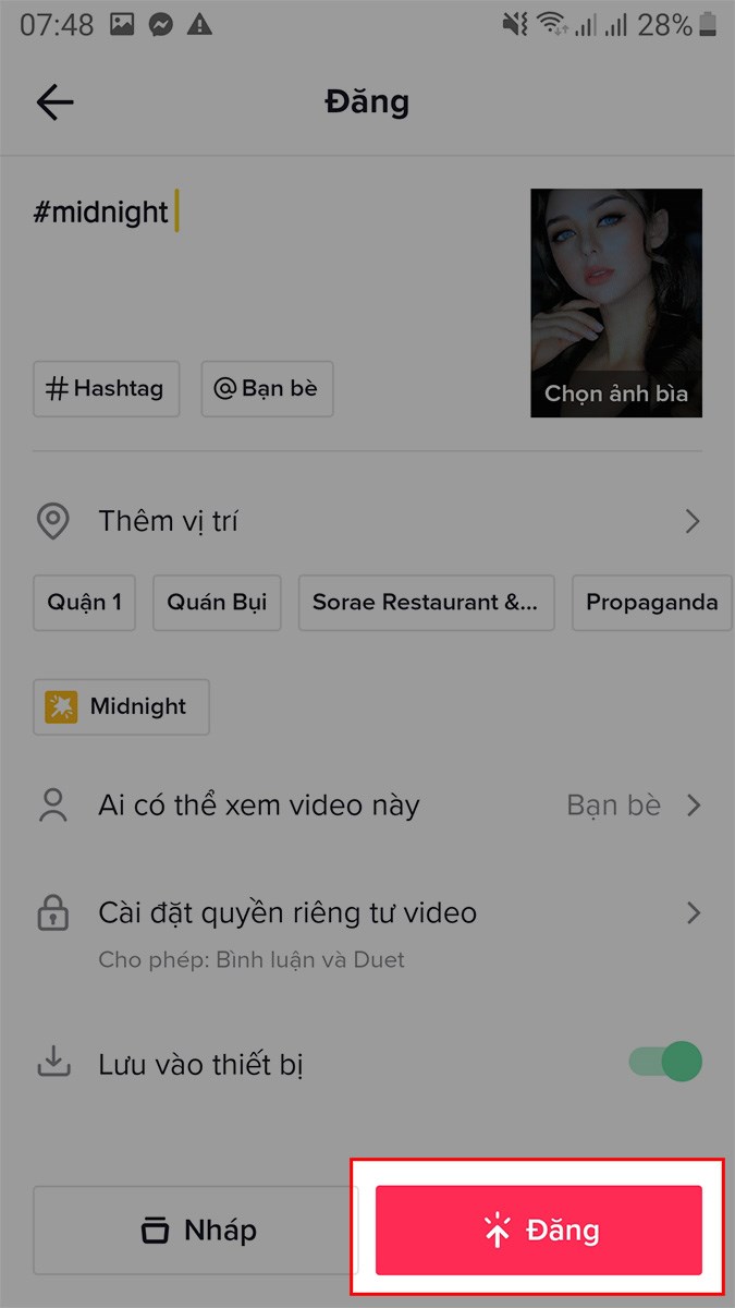 Chọn Đăng để tải video lên TikTok hoặc chia sẻ với bạn bè qua Facebook, Zalo,... Chọn Đăng để tải video lên TikTok hoặc chia sẻ với bạn bè qua Facebook, Zalo,...