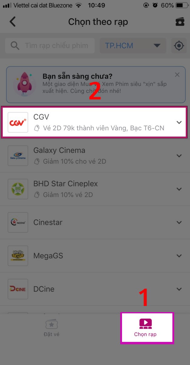 Nhấn vào mục Chọn rạp và chọn CGV