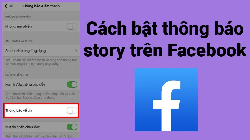 Cách bật thông báo story trên Facebook cực nhanh, đơn giản