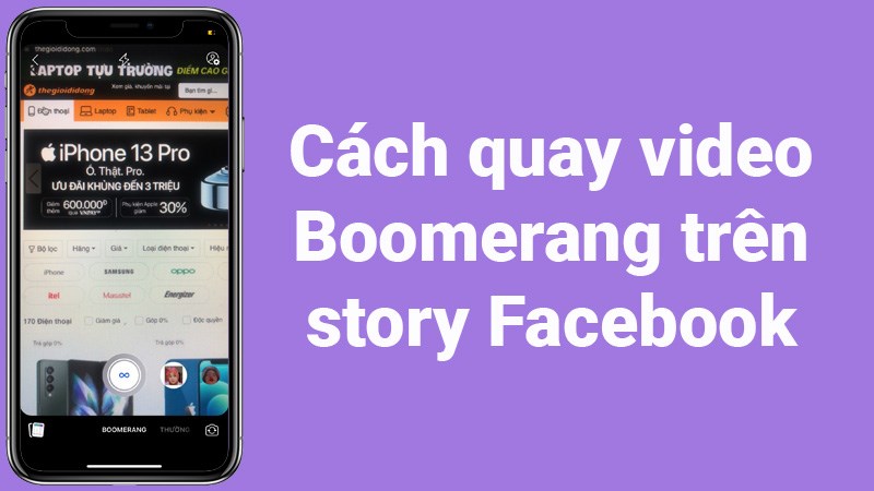 Cách lặp lại video, quay video Boomerang trên story Facebook