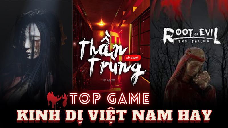 Game kinh dị Việt Nam: Hòa mình vào thế giới kinh dị của các game thủ Việt Nam. Tham gia vào các trò chơi đáng sợ và kịch tính, vì với các game kinh dị Việt Nam, bạn sẽ cảm nhận được những giây phút kinh hoàng chưa từng có.