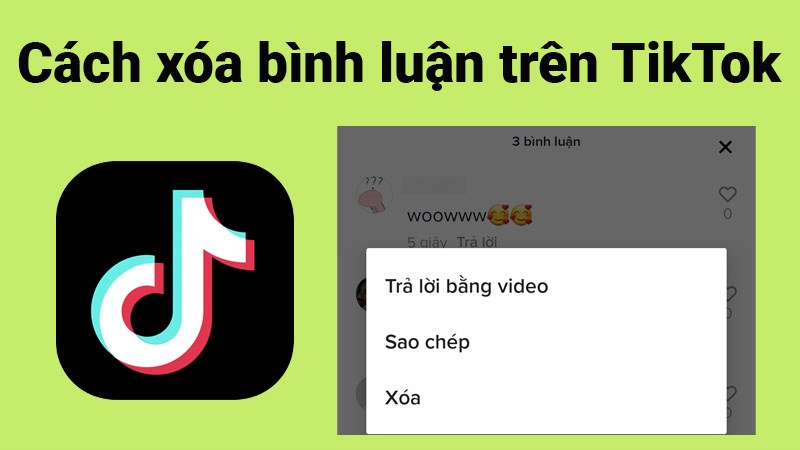 2 cách xóa bình luận trên TikTok cực nhanh, đơn giản, chi tiết