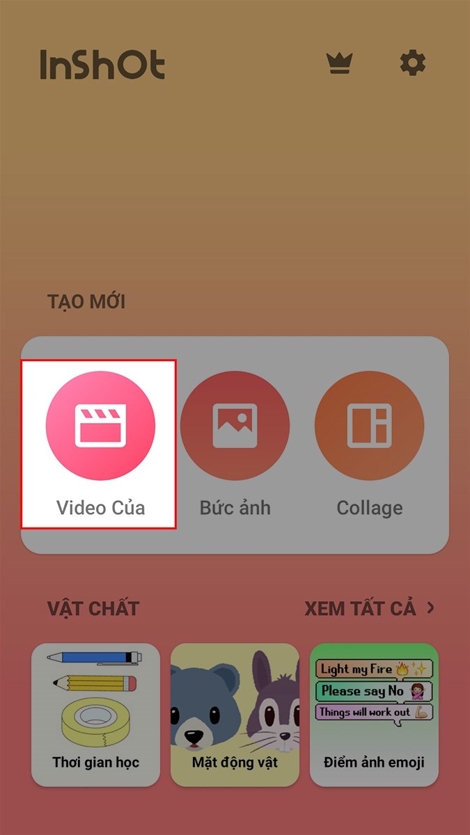Mở ứng dụng InShot, chọn Video Của